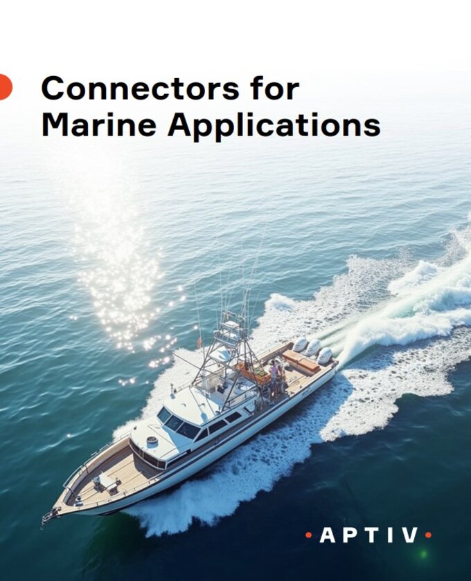 Aptiv Connectors for Marine Applications Guide TTI, Inc.