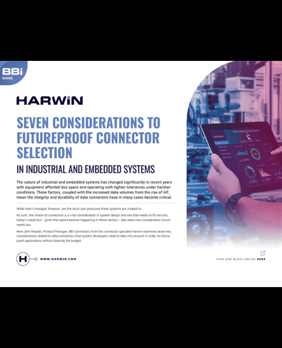 Harwin Seven Considerations to Futureproof Connector Selection Guide