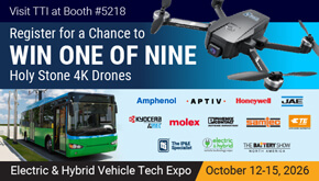 Register for a Chance to Win One of Nine Holy Stone 4K Drones. Electric and Hybrid Vehicle Tech Expo, October 12-15, 2026