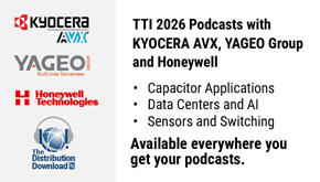 TTI 2026 Podcasts with KYOCERA AVX, YAGEO Group and Honeywell