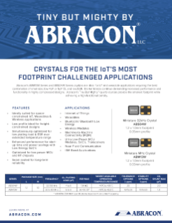 Abracon Tiny But Mighty™ Quartz Crystals (ABS04W & ABM13W) Flyer