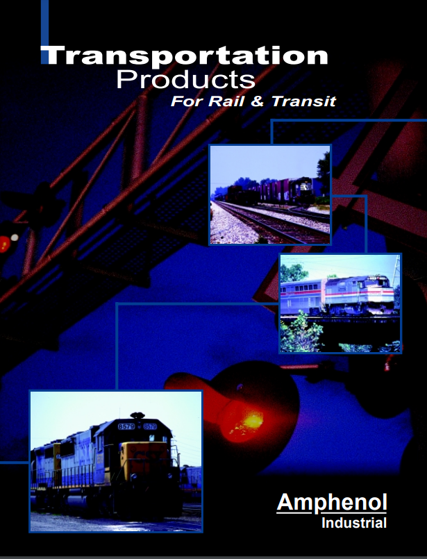 Amphenol Industrial Transportation Products for Rail & Transit TTI, Inc.