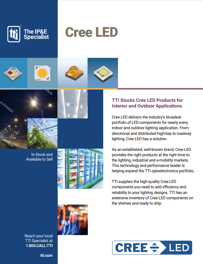 Cree LED Products for Interior and Outdoor Applications TTI Inc