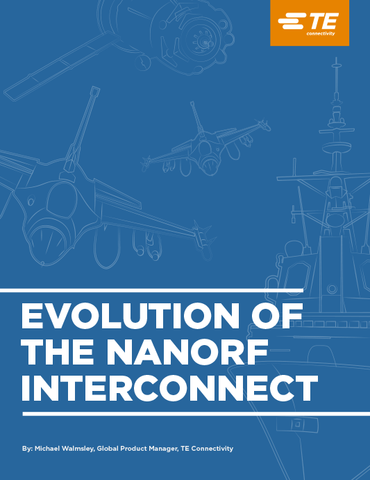 TE Connectivity Evolutions of the NanoRF Interconnect