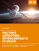 TE Connectivity Factors Affecting Interconnects in Space Cover