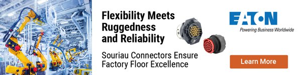 Flexibility meets ruggedness and reliability. Souriau connectors ensure factory floor excellence. Eaton. Learn more.