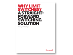 Honeywell Why Limit Switches? A Straight-Forward Switching Solution