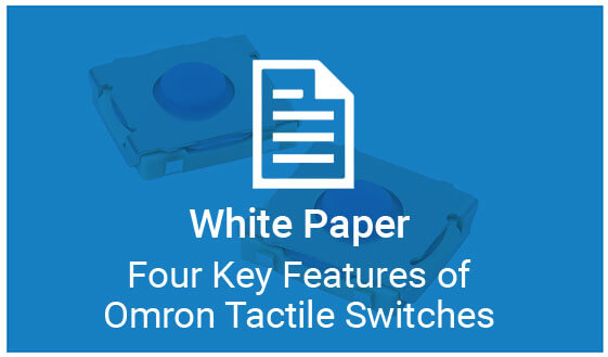Omron Tactile Switches White Paper