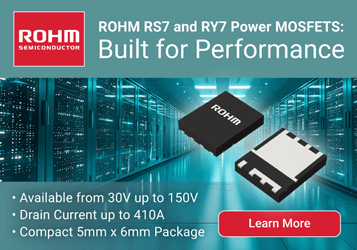 Ad: Explore ROHM's RS7 and RY7 Power MOSFET Solutions