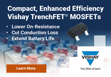 Ad: Explore Vishay's TrenchFET Solutions